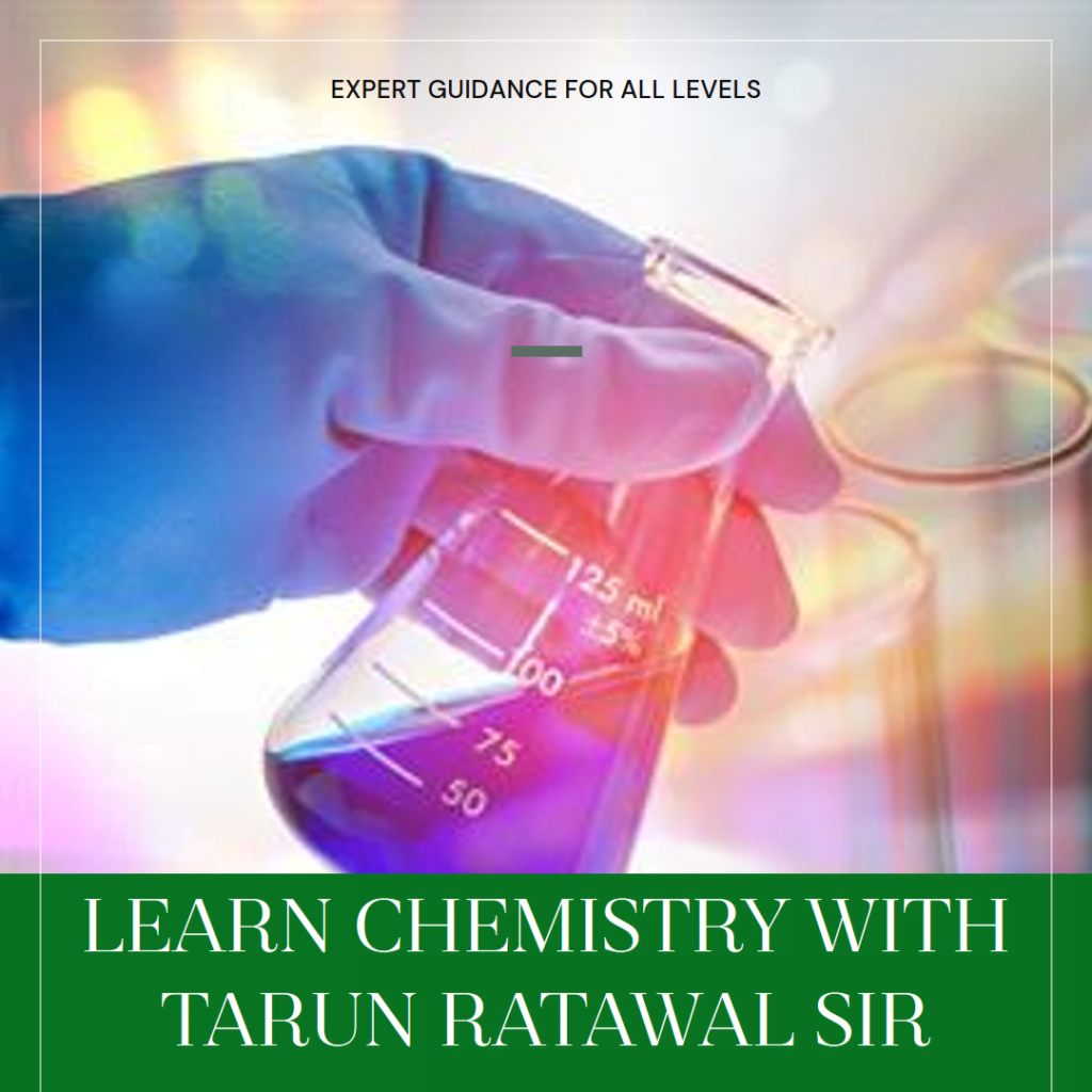 NEET and JEE Chemistry Classes with Tarun Ratawal Sir