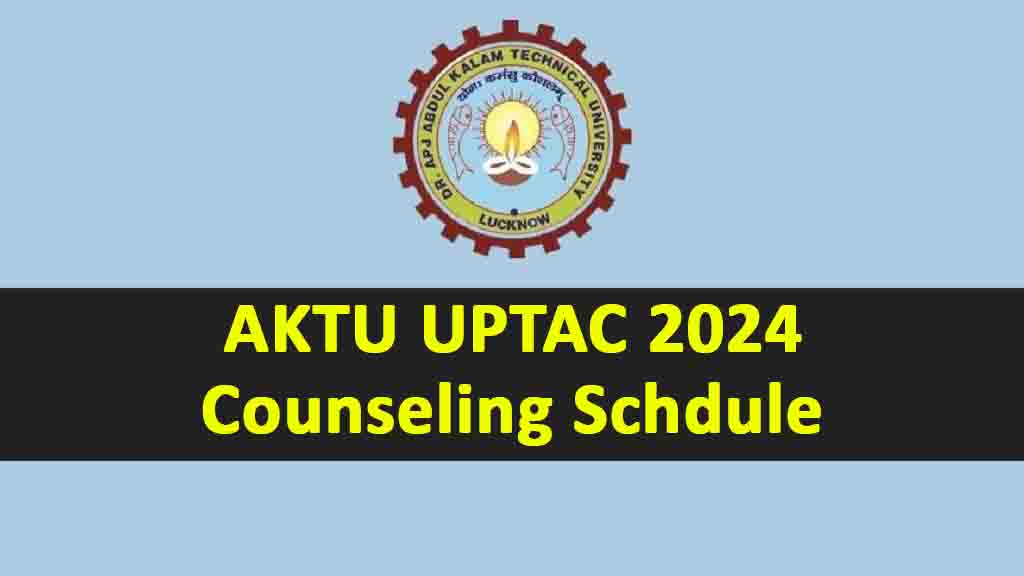 Uttar Pradesh UPTAC Counseling Online Registration 2024 for B.Tech / M.Tech / B.Arch / MCA / MBA / Other Course